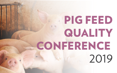 Pig Feed Quality Conference 2019